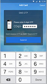 Key in your SMS One-Time Password and your card is successfully added!